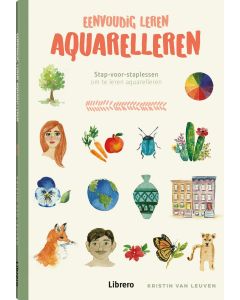 Eenvoudig leren aquarelleren van Kristin van Leuven